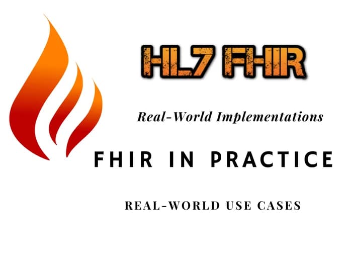 Cover of HL7 FHIR in Practice: Real-World Implementation and Use Case
