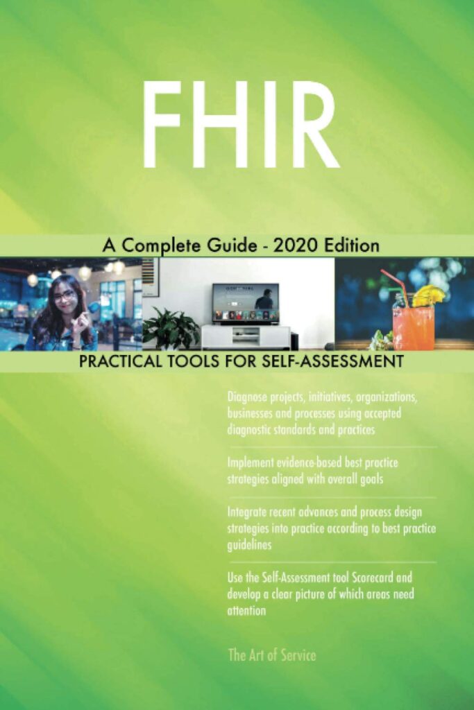 FHIR A Complete Guide - 2020 Edition     Paperback – 1 March 2020