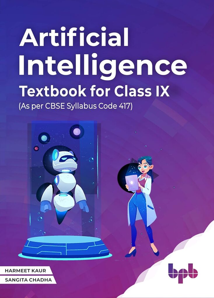 Artificial Intelligence Textbook For Class IX     Paperback – 3 February 2020