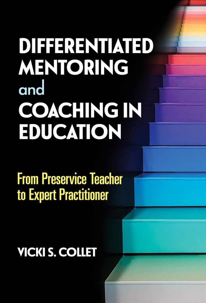 Differentiated Mentoring and Coaching in Education: From Preservice Teacher to Expert Practitioner     Paperback – 22 July 2022